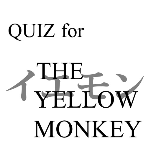 クイズ for THE YELLOW MONKEY (ザ・イエローモンキー) icon