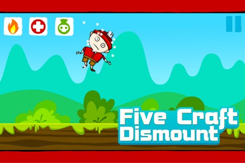 Five Craft Dismount screenshot 2