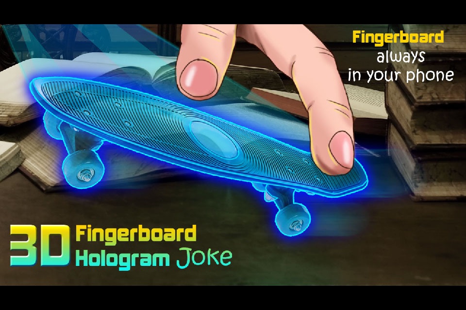Fingerboard 3D Hologram Joke screenshot 3
