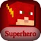 Best Super Heros Skins - Best Collection for Minecraft PE & PC