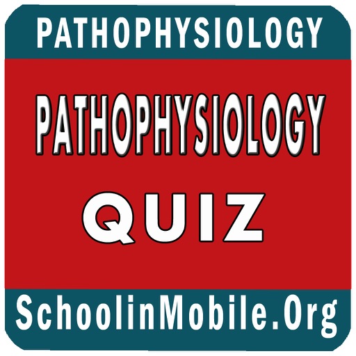 Pathophysiology Quiz