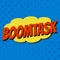 Boomtask is a awesome Todo and task list app in Batman Robin style that does a BOOM