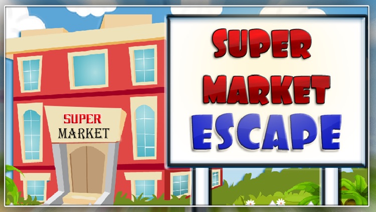 Super Market Escape