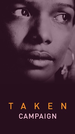 Taken Campaign