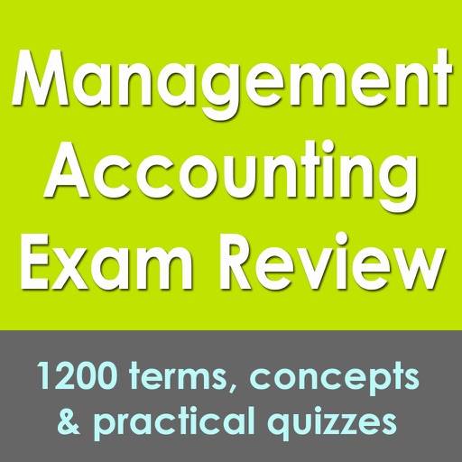 Management Accounting Exam Review: 1200 Quizzes & Concepts