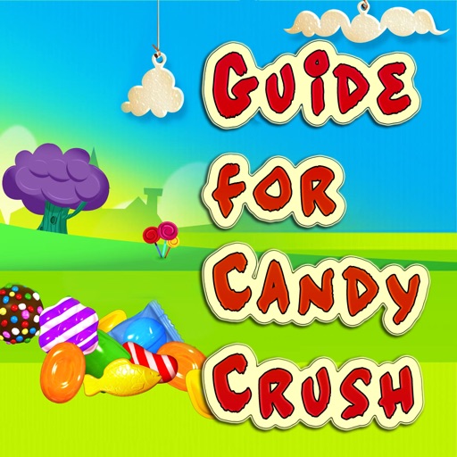 Guide for Candy Crush Tips and Hints iOS App