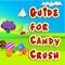 Guide for Candy Crush Tips and Hints