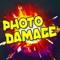 Add damage effects to photos with just few taps to trick your friends