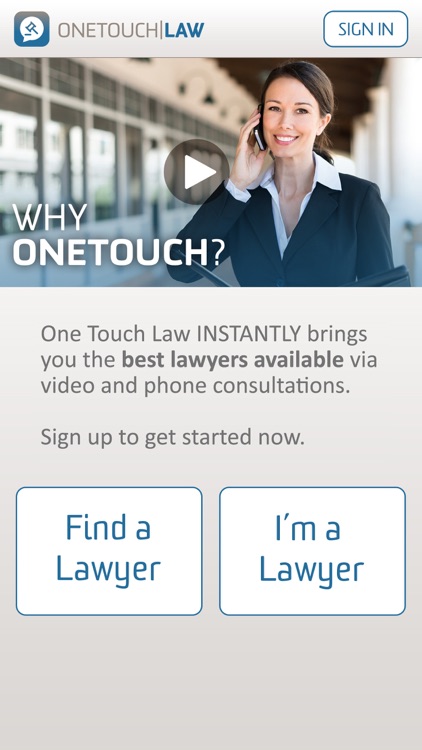 One Touch Law: Connect to a Lawyer, Instantly!