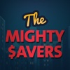 The Mighty Savers