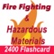 This app is a combination of sets, containing practice questions, study cards, terms & concepts for self learning & exam preparation on the topic of Fire Fighting & Hazardous Materials