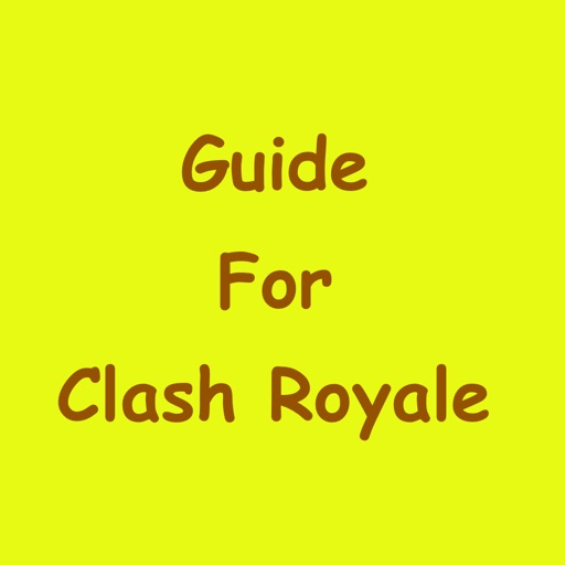Guide For Clash Royale Edition