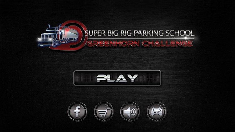 Super Big Rig Parking School - Greenhorn Semi Truck Driving Simulator Challenge screenshot-4