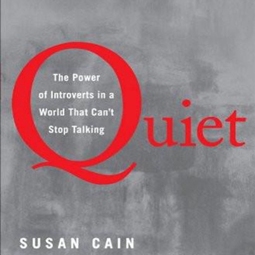 Quiet: The Power of Introverts