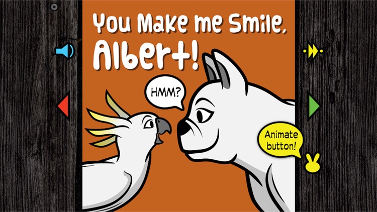 You Make Me Smile, Albert!: Animal Friends Book - Friendships of Animals