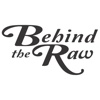 Behind the Raw