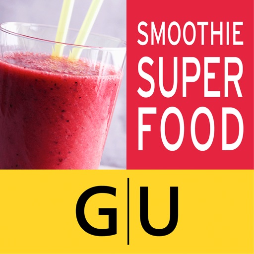 Superfood Smoothies - schlank, fit und gesund, die besten Rezepte