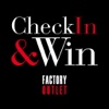 Check In & Win by Factory Outlet