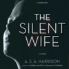 The Silent Wife (by A. S. A. Harrison)