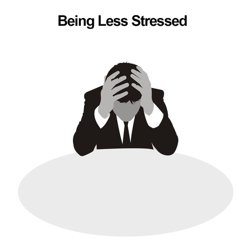 Being Less Stressed