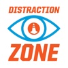 Distraction Zone