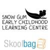 Snow Gum Early Childhood Learning Centre - Skoolbag