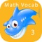 Math Vocab 3: Fun Learning Game for Improved Math Comprehension