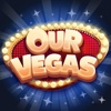 Our Vegas - Casino Slots