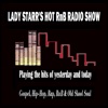 Lady Starr Hot RnB Radio Show