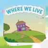 Where We Live - Kids Story Book