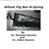 Whole Hog Bar-B-Quing Calculator