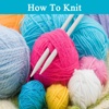 How To Knit - Ultimate Video Guide