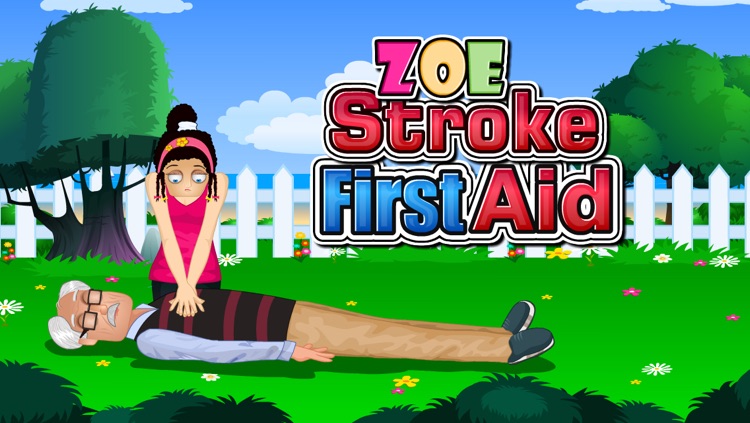 Zoe Stroke First Aid