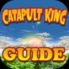 Guide For Catapult King - Walkthrough Guide