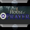 House Of Prayer.