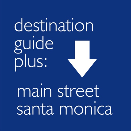 Main Street Santa Monica - Los Angeles California Beach Travel Guide Plus App by Wonderiffic®