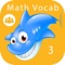 Math Vocab 3: Fun Learning Game for Improved Math Comprehension: School Edition