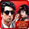 Bombay Velvet Movie Game