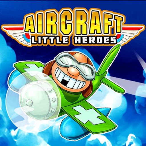 Aircraft Little Heroes iOS App