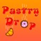 Pastry Drop