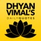 “My name is Dhyan Vimal, and I participate in the transformation of humanity