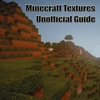 Textures for Minecraft - Ultimate Collection Guide for MC Texture Packs!