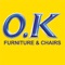 O.K Furniture & Chairs