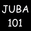 JUBA 101 GUIDE