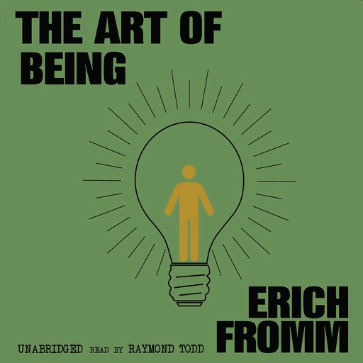 The Art of Being (by Erich Fromm) (UNABRIDGED AUDIOBOOK) icon