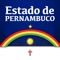 O aplicativo Estado de Pernambuco contém o hino do Estado de Pernambuco nas versões tradicional e coral, história da bandeira e do brasão além da constituição do Estado de Pernambuco