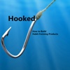 Quick Wisdom from Hooked:Practical Guide