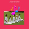 Music meditation +