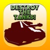 Destroy The Tanks!