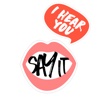 Say it Sticker